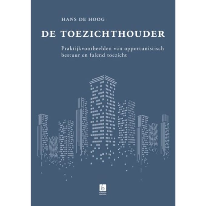 De Toezichthouder - Hans de Hoog