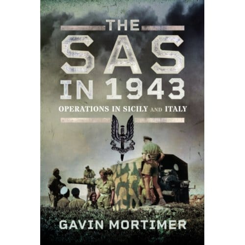 The Sas In 1943 - Gavin Mortimer