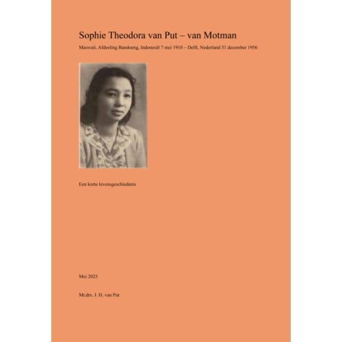 Sophie Theodora Van Put - Van Motman - Sjef van Put
