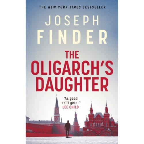 The Oligarch's Daughter - Joseph Finder