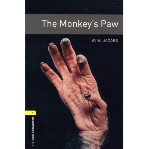 Oxford Bookworms Library: Level 1: The Monkey's Paw - Oxford Bookworms Elt - Jacobs