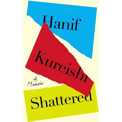 Shattered - Hanif Kureishi