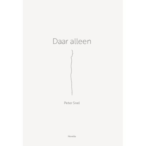 Daar Alleen - Peter Snel