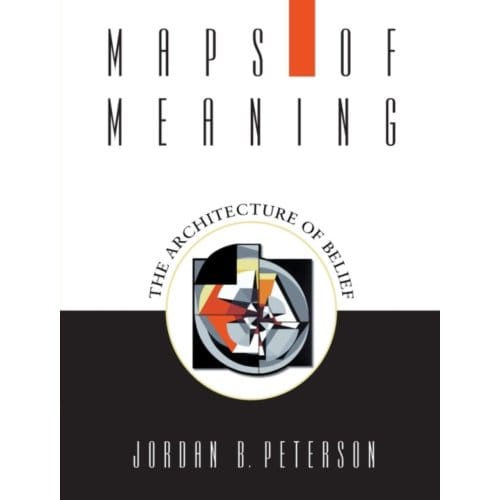 Maps Of Meaning - Peterson, Jordan B.