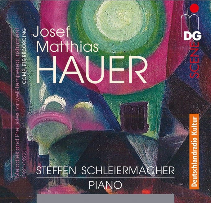 Steffen Schleiermacher - Hauer: Melodies And Preludes For Well-Tempered Instruments (Complete Recording) (3 CD)