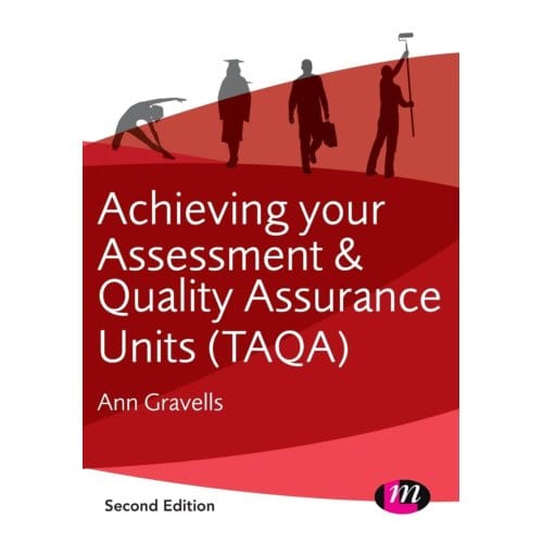Achieving Your Assessment And Quality Assurance Units (Taqa) - Gravells, Ann