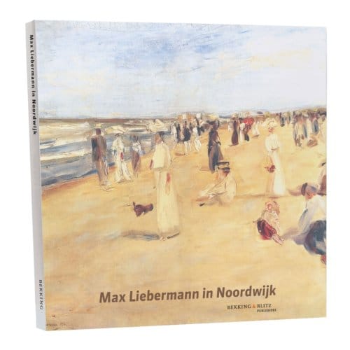 Max Liebermann In Noordwijk (Nl) - Cahierreeks - Jaques Dekker