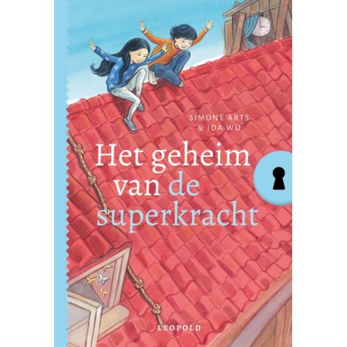 Het Geheim Van De Superkracht - Het Geheim Van... - Simone Arts