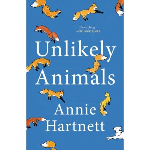 Unlikely Animals - Annie Hartnett