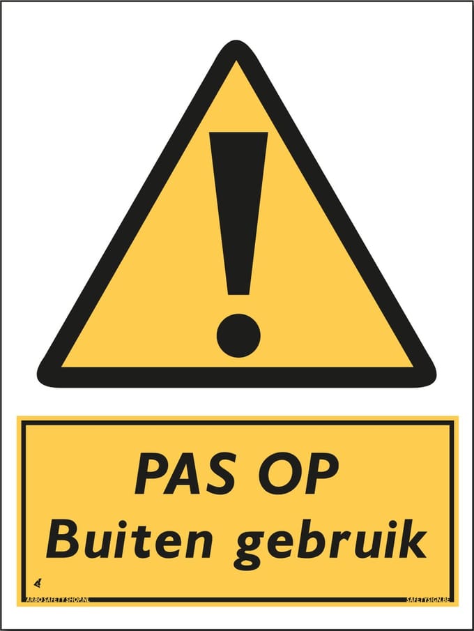Buiten gebruik bord - Pas op - Aluminium - 30 x 40 cm