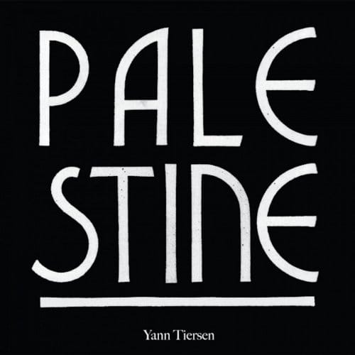 Yann Tiersen - Palestine (12" Single)
