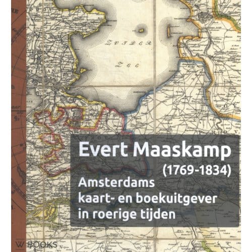 Evert Maaskamp (1769-1834) - Bram Vannieuwenhuyze