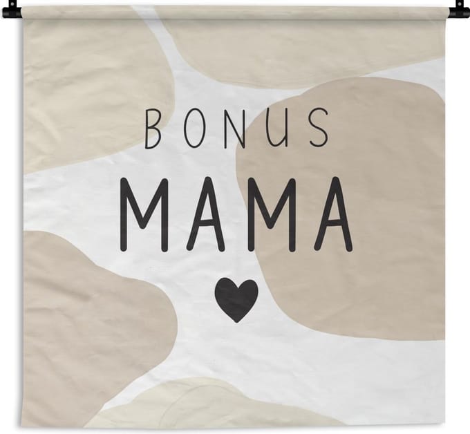 Wandkleed - Moederdag - Bonus Mama - Beige - 120x120 cm - Wandtapijt