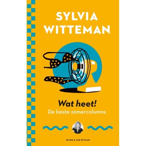 Wat Heet! - Sylvia Witteman