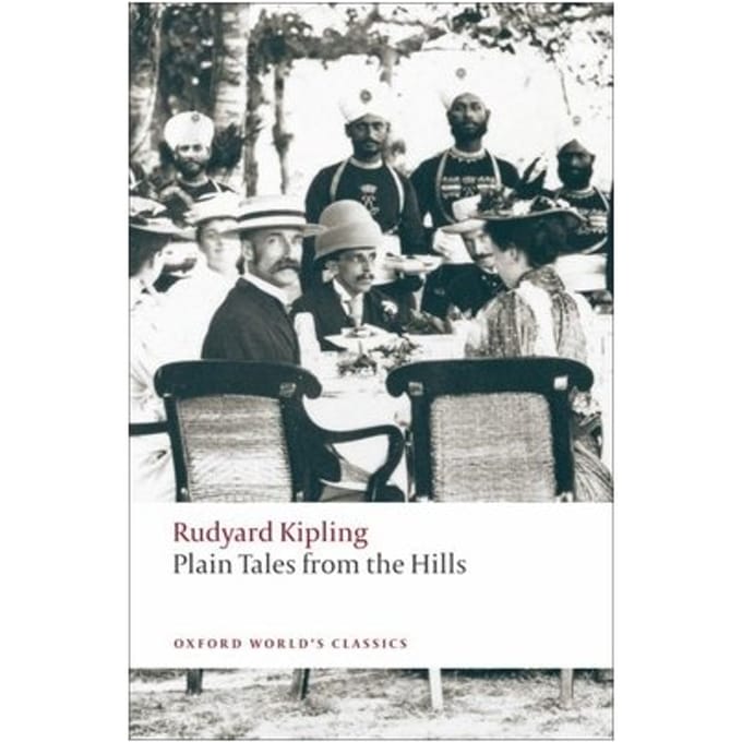 Plain Tales From The Hills - Oxford World's Classics - Rudyard Kipling