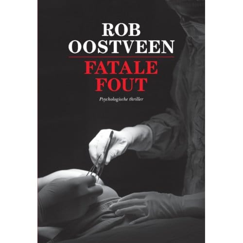 Fatale Fout - Rob Oostveen