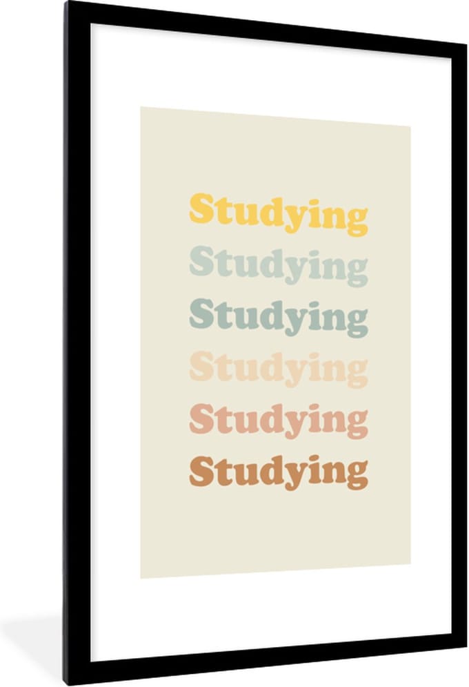 Fotolijst incl. Poster - Quotes - Studeren - Student - 80x120 cm - Posterlijst