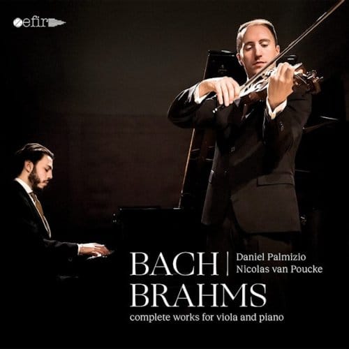 Bach/Brahms: Complete Works For Viola And Piano - Palmizio, Daniel / Nicolas Van P