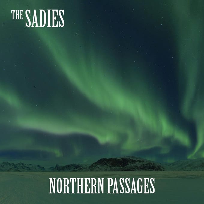 Northern Passages - Sadies