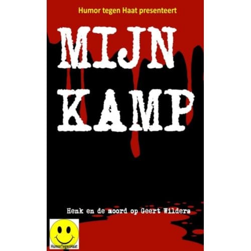 Mijn Kamp - Humor Tegen Haat