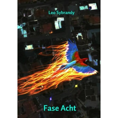Fase Acht - Leo Sybrandy