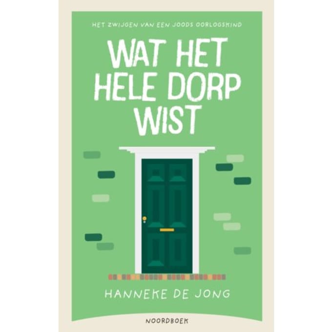 Wat Het Hele Dorp Wist - Hanneke de Jong