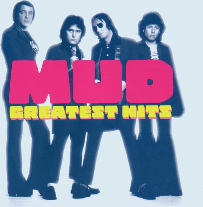 Greatest Hits - Mud
