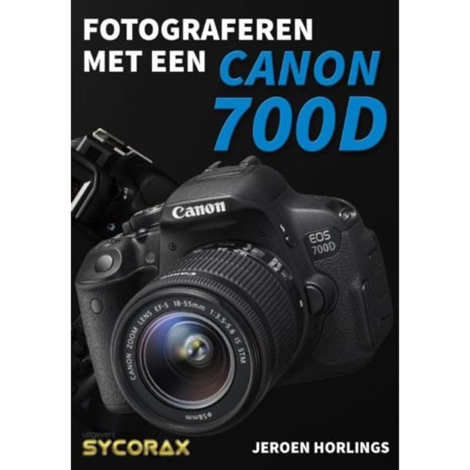 Fotograferen Met Een Canon 700d - Jeroen Horlings