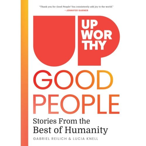 Upworthy - Good People - Gabriel Reilich