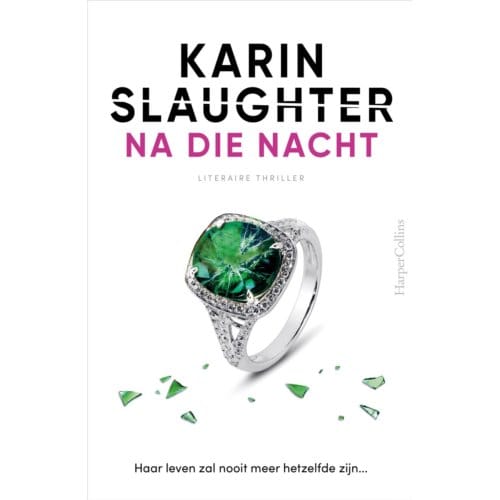 Na Die Nacht - Karin Slaughter