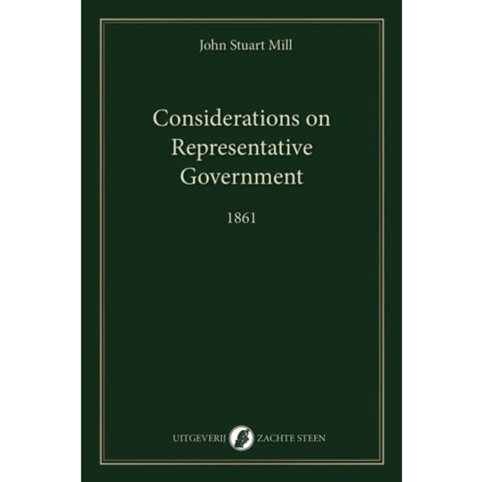 Considerations On Representative Government - Og Klassiek - John Stuart Mill