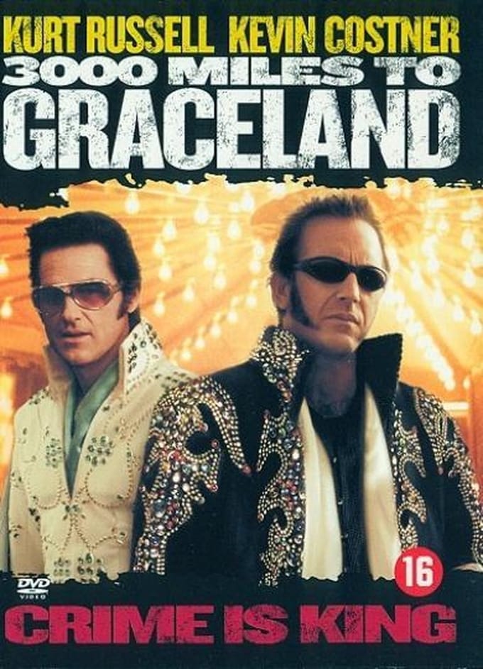 3000 Miles To Graceland
