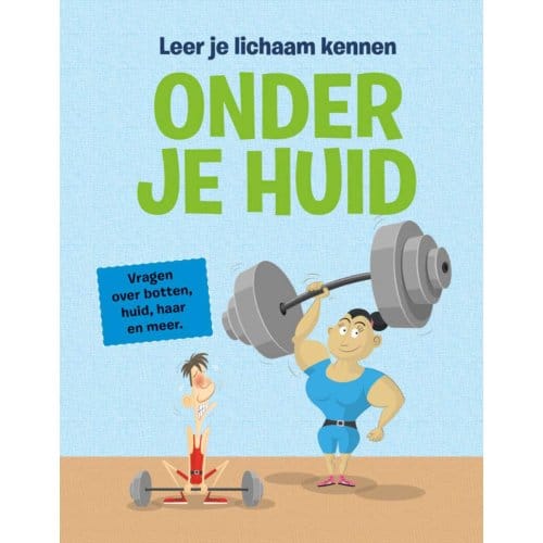 Onder Je Huid - Leer Je Lichaam Kennen - John Farndon