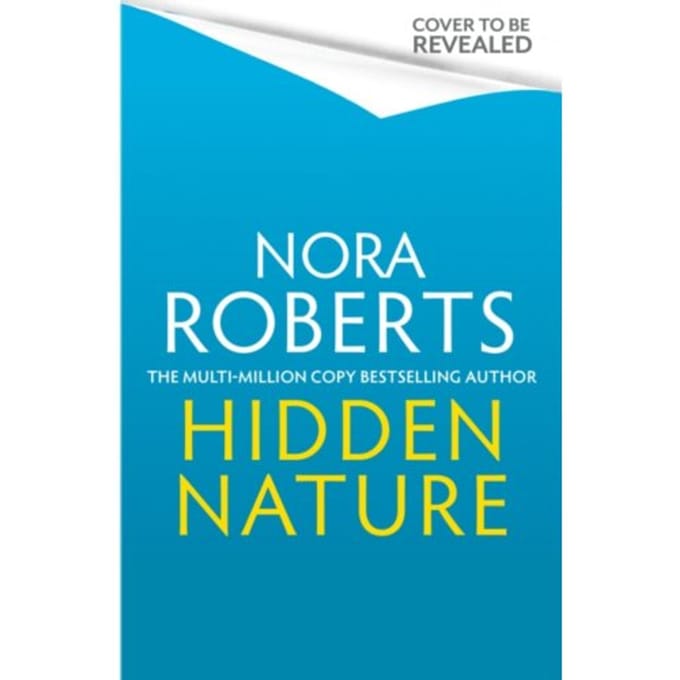 Hidden Nature - Nora Roberts