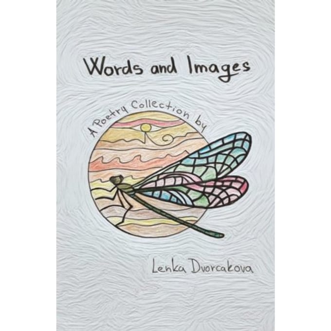 Words And Images - Lenka Dvorcakova