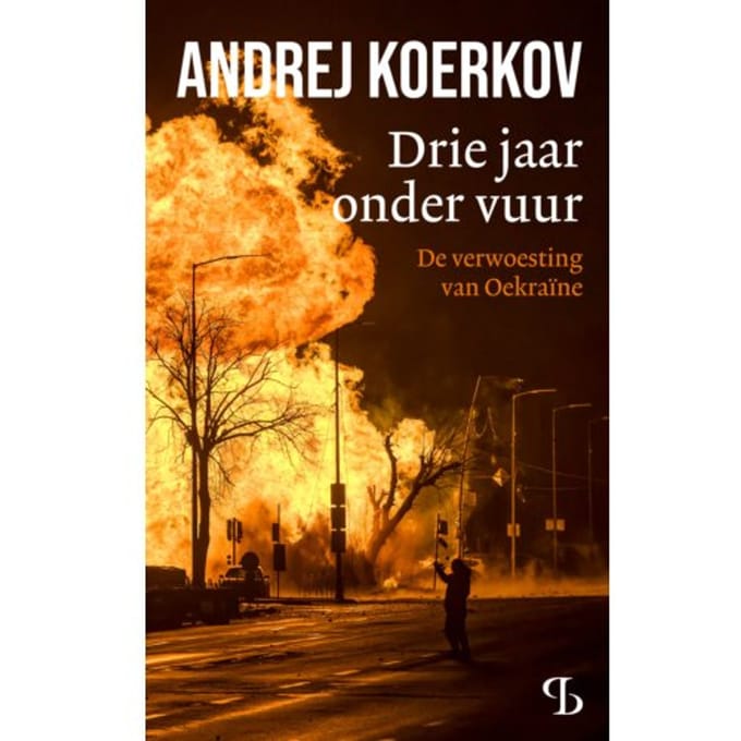 Drie Jaar Onder Vuur - Andrej Koerkov