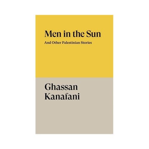 Men In The Sun - Verso Editions - Ghassan Kanafani