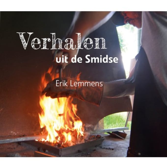 Verhalen Uit De Smidse - Erik Lemmens
