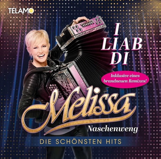 Melissa Naschenweng - I Liab Di (Die Schönsten Hits)