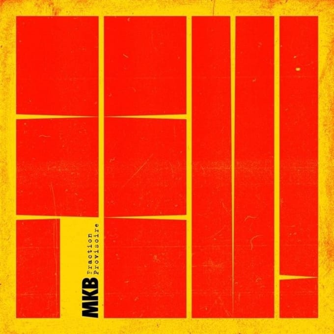 Mkb Fraction Provisoire - Feu! (LP)