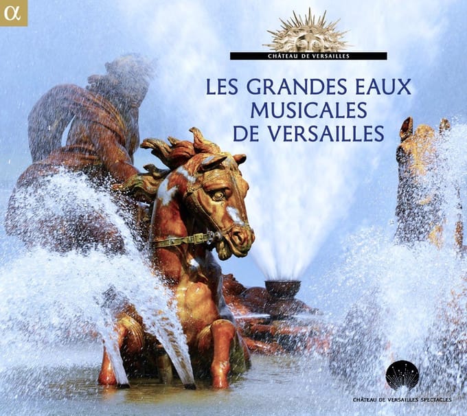 Le Poème Harmonique & Café Zimmermann & Capriccio Stra - Les Grandes Eaux Musicales De Versailles (CD)