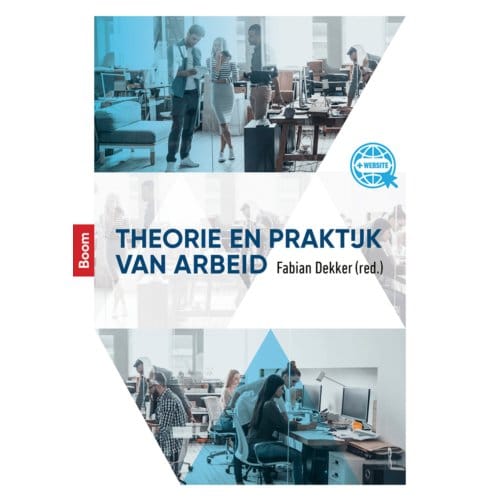 Theorie En Praktijk Van Arbeid - Jos Mevissen