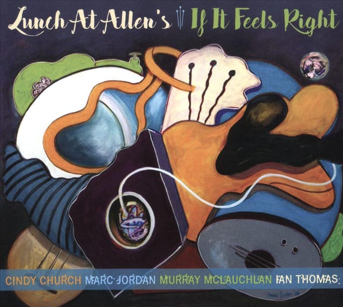 If It Feels Right - Lunch At Allen's