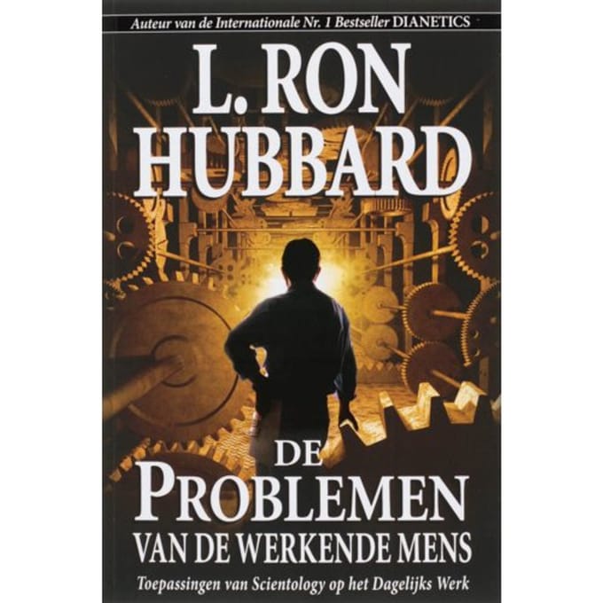 De Problemen Van De Werkende Mens - L. Ron Hubbard