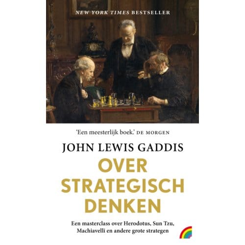 Over Strategisch Denken - John Lewis Gaddis