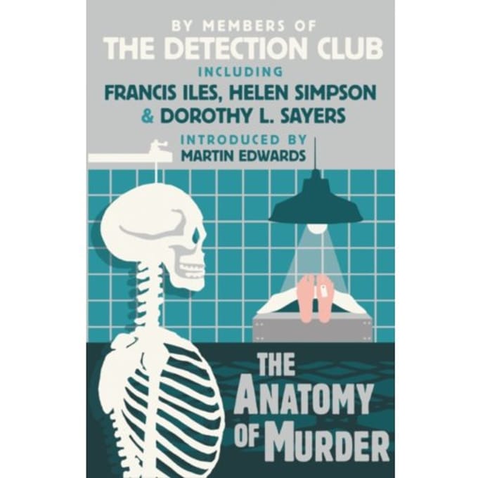 The Anatomy Of Murder - The Detection Club