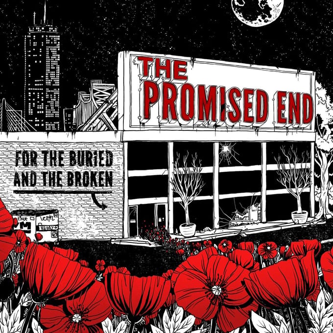 Promised End - For The Buried And The Broken (LP)