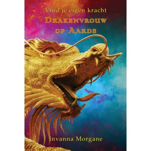 Drakenvrouw Op Aarde - Invanna Morgane