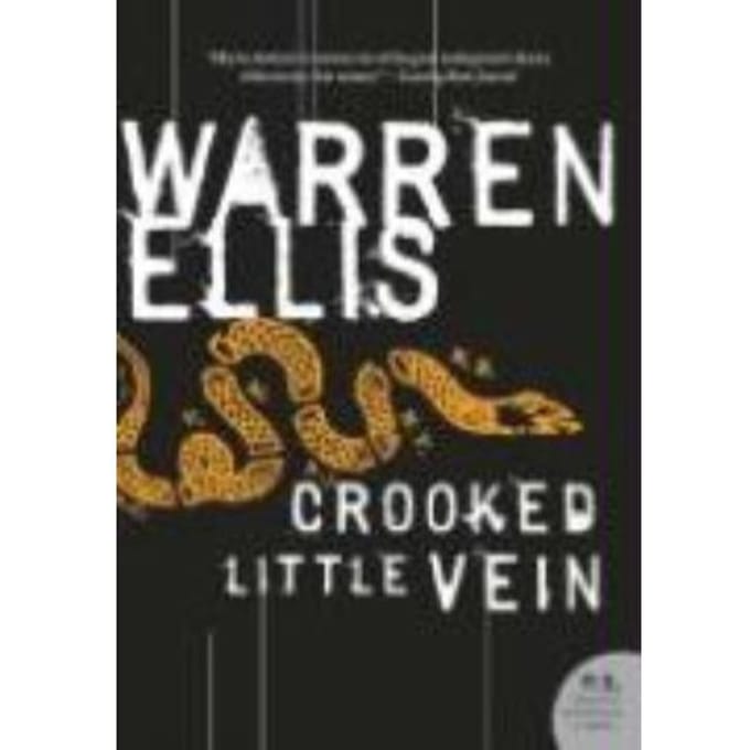 Crooked Little Vein - Warren Ellis