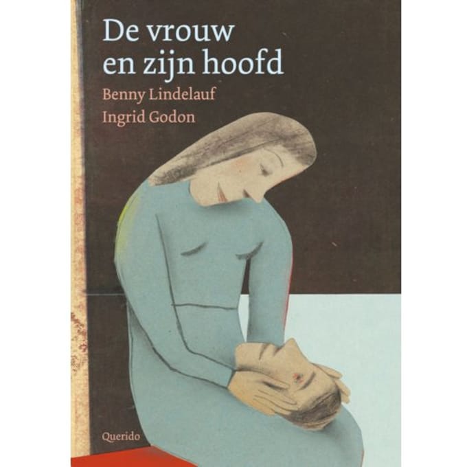 De Vrouw En Zijn Hoofd - Benny Lindelauf